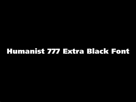 Font Humanist 777 BT ExtraBlack .